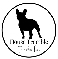 House Tremble Frenchies Inc